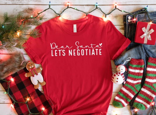 CUSTOM SCREEN PRINT SHIRT - DEAR SANTA LETS