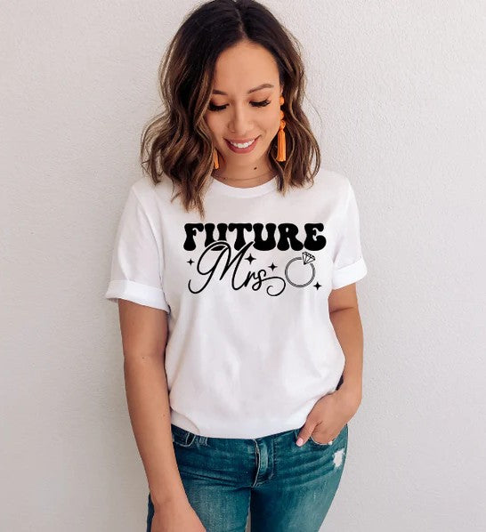 CUSTOM SCREEN PRINT SHIRT - FUTURE MRS RING