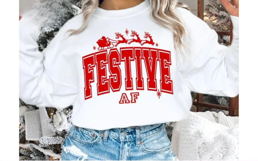 CUSTOM SCREEN PRINT SHIRT - FESTIVE AF