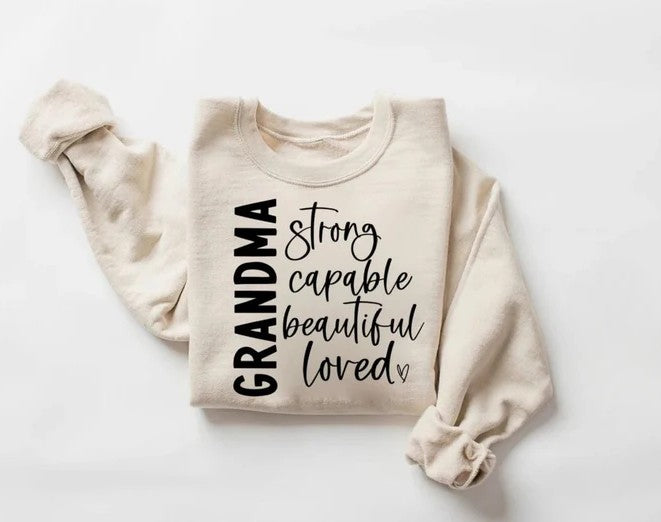 CUSTOM SCREEN PRINT SHIRT - GRANDMA STRONG CAPABLE BEAUTIFUL LOVED