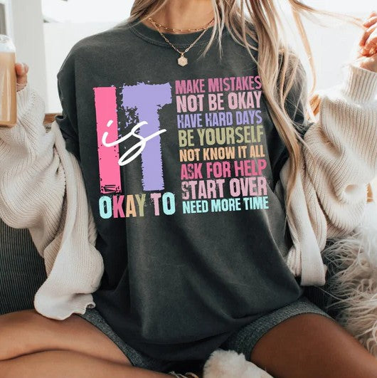 CUSTOM SCREEN PRINT SHIRT - IT IS OKAY