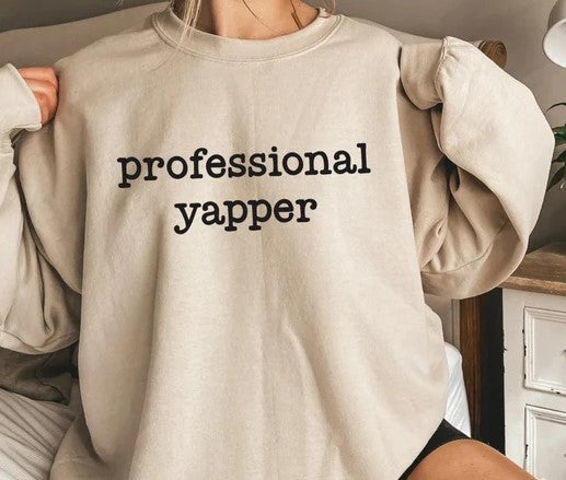 CUSTOM SCREEN PRINT SHIRT -  PROFESSIONAL YAPPER