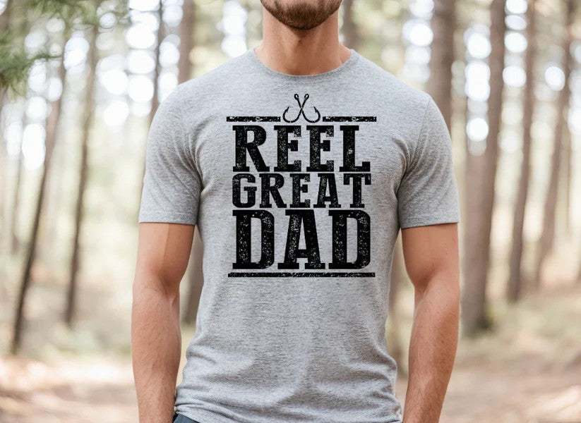 CUSTOM SCREEN PRINT SHIRT -  REEL GREAT DAD